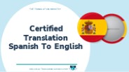 Certified Translation Spanish-to-English