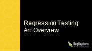 An Overview: Regression Testing (1)