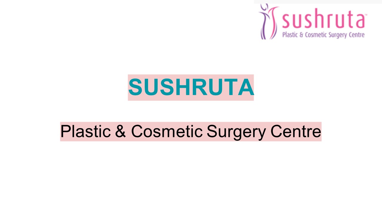 Sushruta Plastic & cosmetic centre