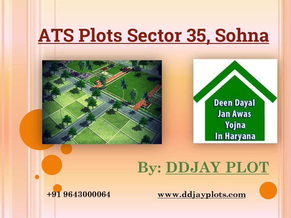 ATS Plots Sector 35, Sohna | Call +91 9643000064
