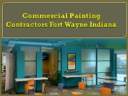 Commercial  Painting Contractors Fort  Wayne Indiana