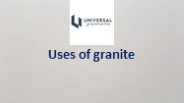 Uses of granite