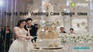 Top 15 Best Wedding Cake Design Ideas