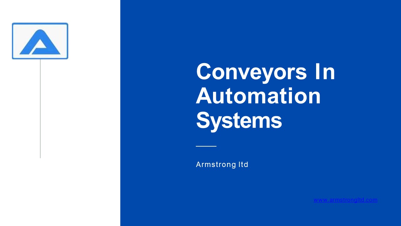 Importance of Conveyors In Automation Systems | Armstrong