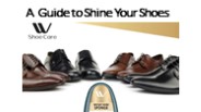 A Guide to Shine Your Shoes