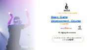 Basic Game Development Course