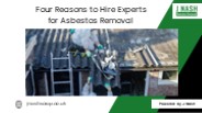 Four Reasons to Hire Experts for Asbestos Removal