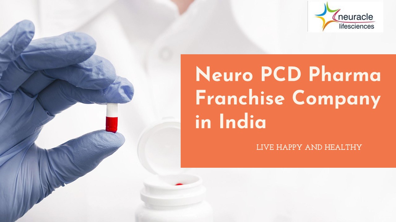 Neuro PCD Pharma Franchise Company in India