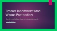 Timber Treatment And Wood Protection