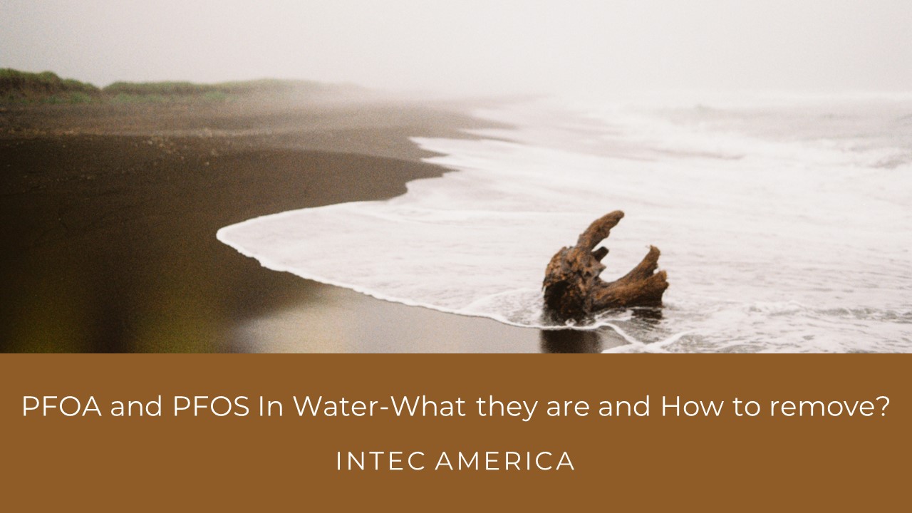PPT PFOA and PFOS In Water What Are They and How to Remove Them