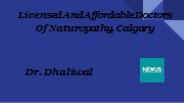 Licensed And Affordable Doctors Of Naturopathic Calgary.