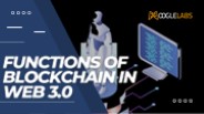 Functions of Blockchain in Web 3.0