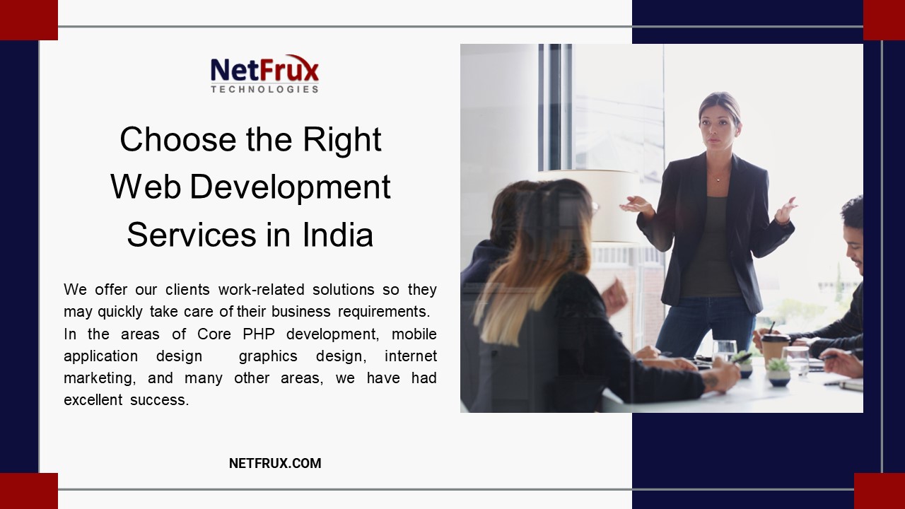 Choose the Right  Web Development Services in India