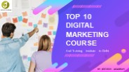 Top 10 Digital Marketing Course and Training Institute in Delhi