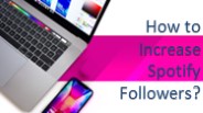 How to Increase Spotify followers?