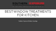 Best Window Treatments For Your Kitchen