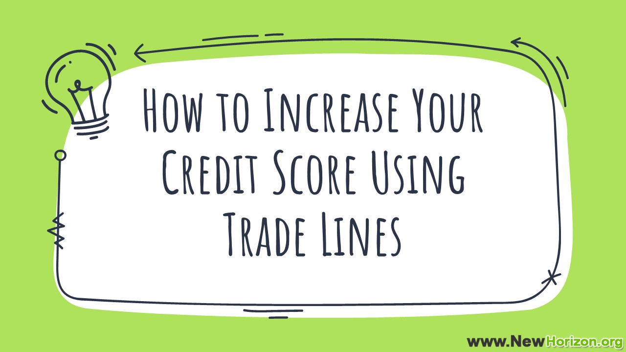 Ppt How To Increase Your Credit Score Using Trade Lines Of Credit
