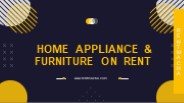 Home Appliance & Furniture on Rent