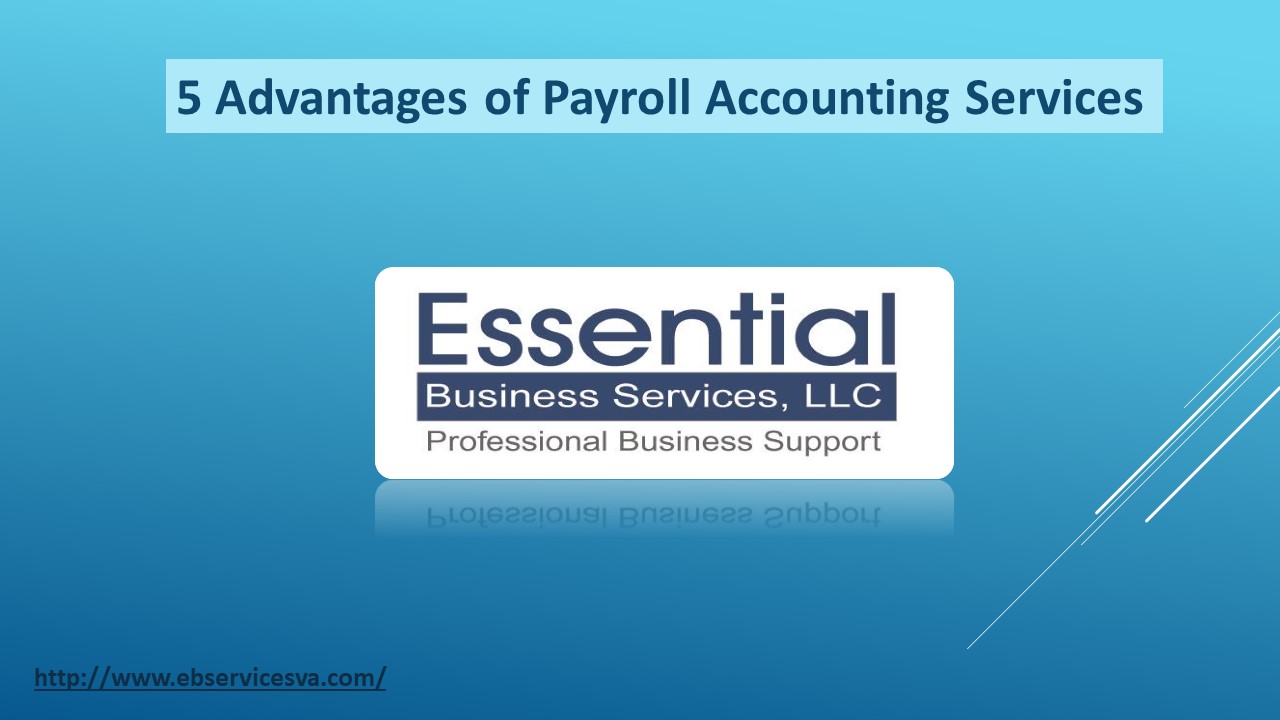 PPT 5 Advantages of Payroll Accounting Services PowerPoint