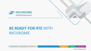 BE READY FOR RTE WITH NICHROME