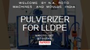 Pulverizer for LLDPE