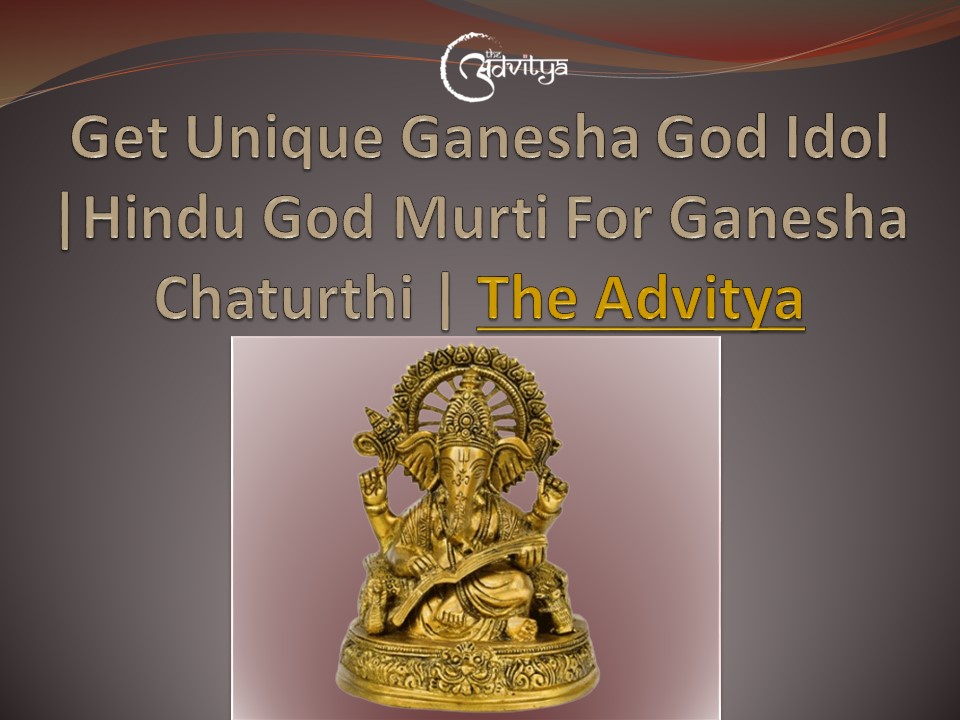 Get Unique Ganesha God Idol | The Advitya