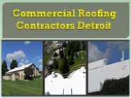 Commercial Roofing Contractors Detroit