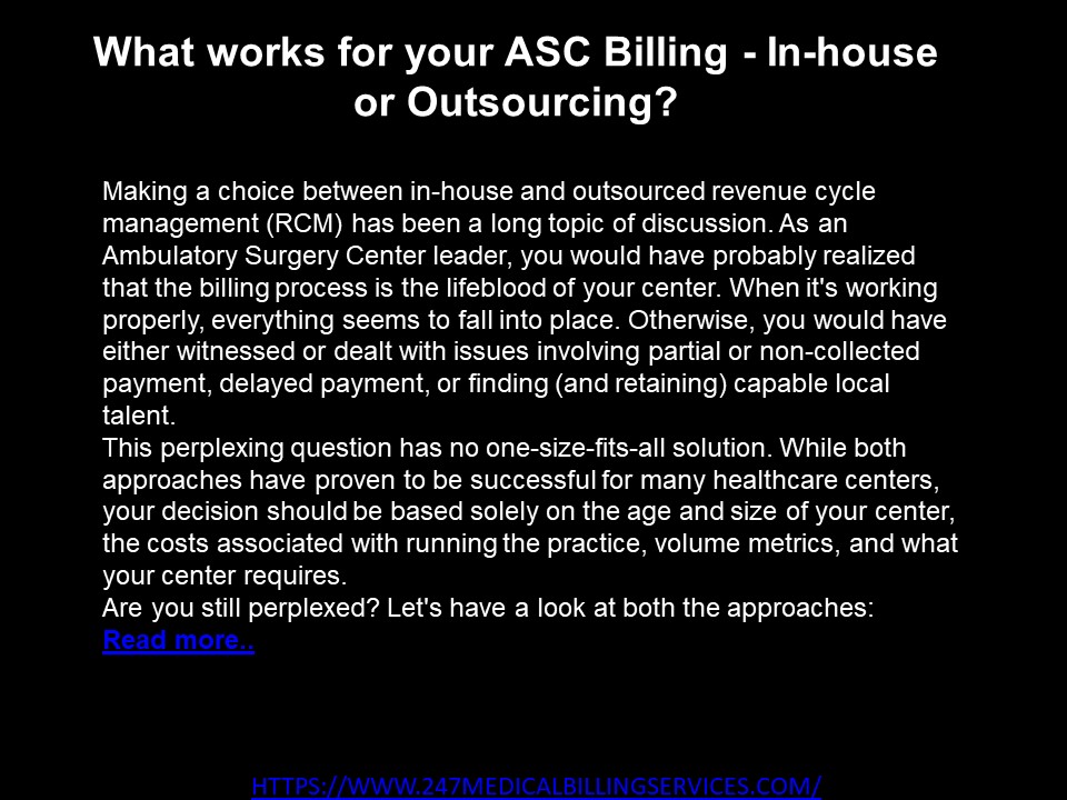 What Works For Your ASC Billing – In-House Or Outsourcing?