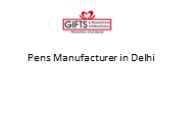 Pens Manufacturer in Delhi