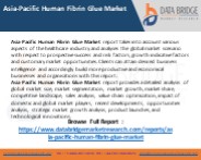 Asia-Pacific Human Fibrin Glue Market
