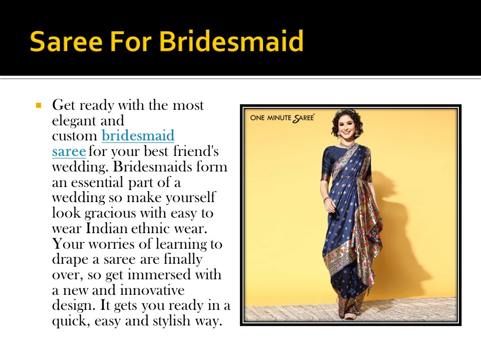 Buy Saree for Bridesmaid in USA |One Minute Saree