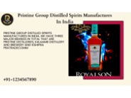 Pristine Groups Distilled Spirits Manufactures In India
