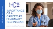 Choose Pharmacy Technician Program by Healthcare Education LLC