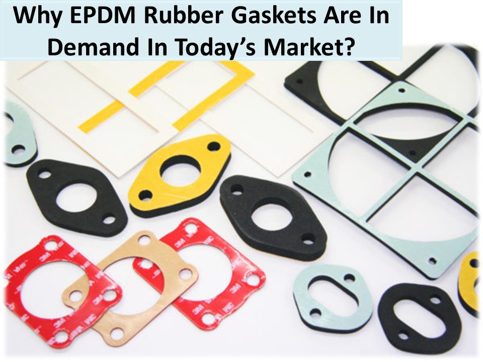The Demand & Application For EPDM Rubber Gaskets