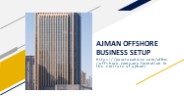 AJMAN OFFSHORE BUSINESS SETUP