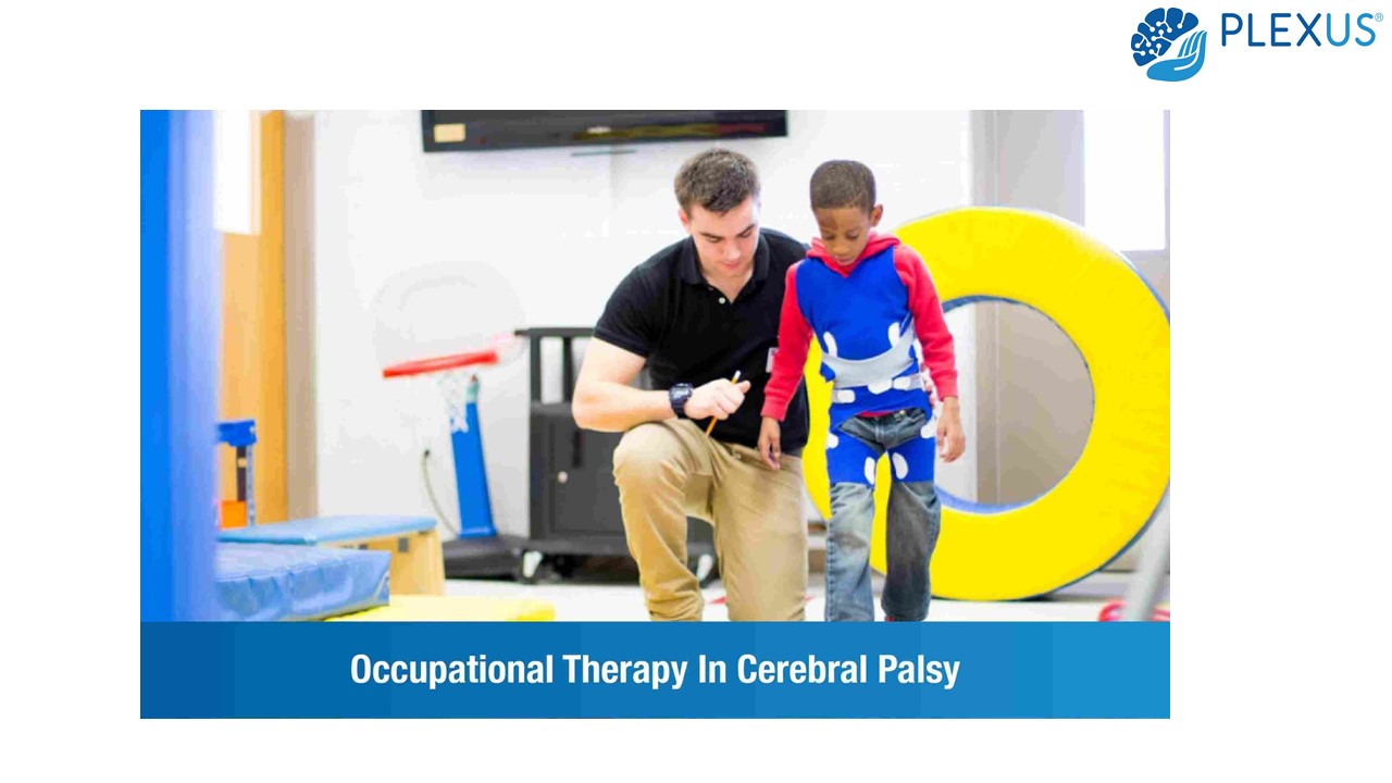 Occupational Therapy in Cerebral Palsy (1)