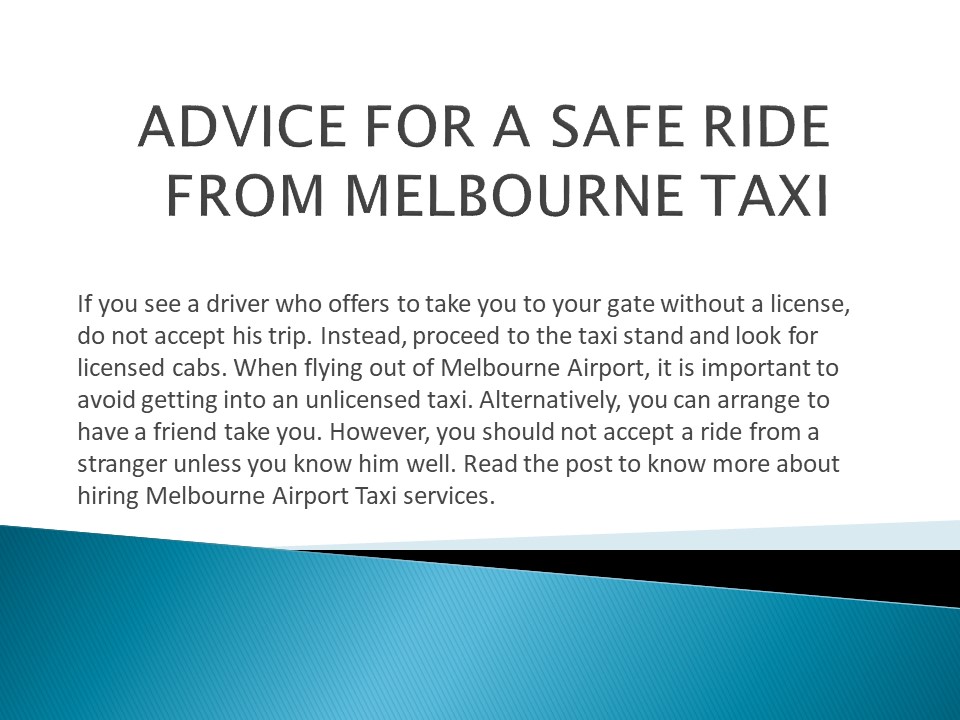 Melbourne Taxi offers advice for a safe ride