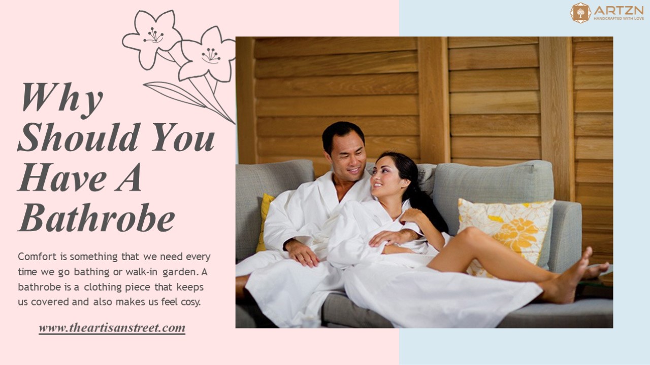 PPT Why Should You Have A Bathrobe PowerPoint presentation free to