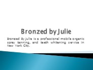 Professional organic spray tanning