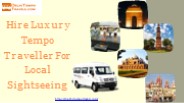 Hire Luxury Tempo Traveller For Local Sightseeing