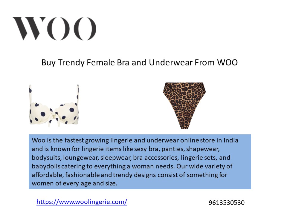 Buy Trendy Female Bra and Underwear From WOO