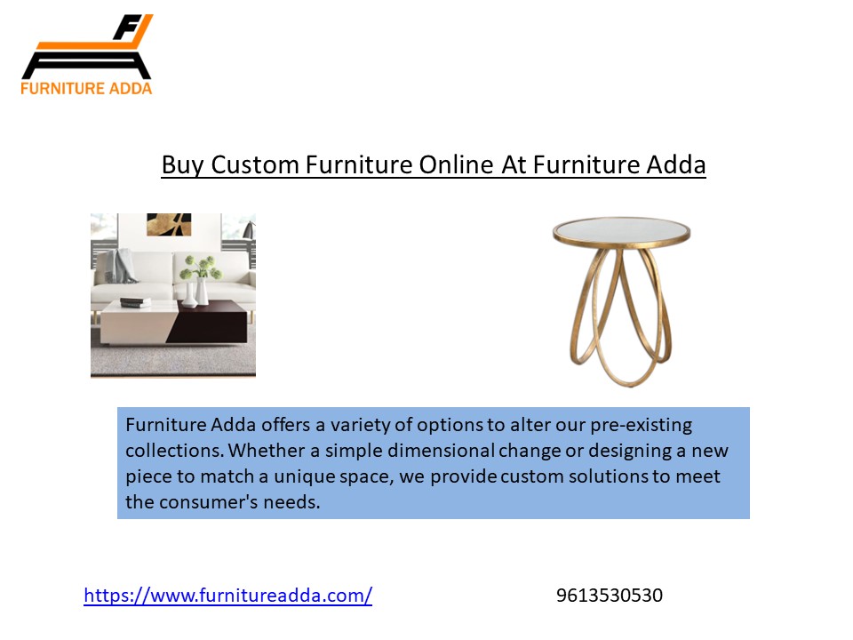 PPT Buy Custom Furniture Online At Furniture Adda PowerPoint presentation free to download