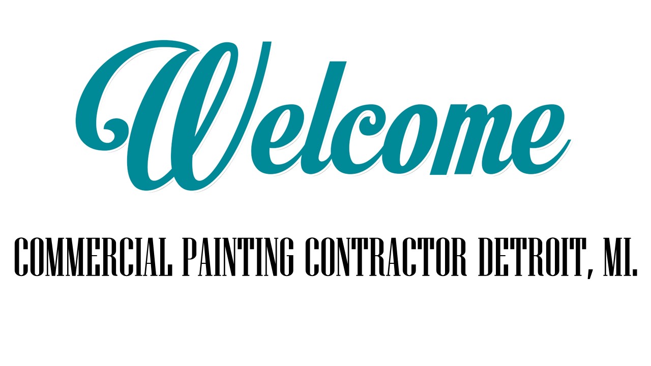 COMMERCIAL PAINTING CONTRACTOR ​​DETROIT, MI.