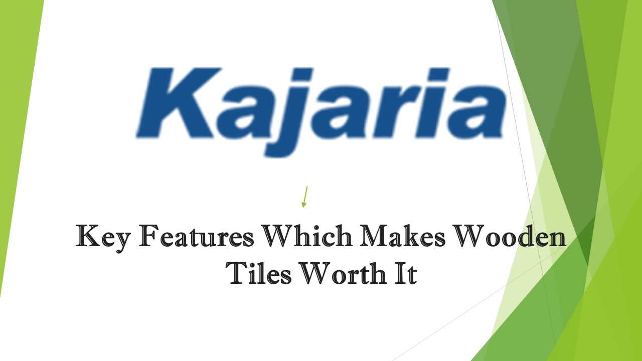 Key Features Which Makes Wooden Tiles Worth It
