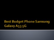 Best Budget Phone Samsung Galaxy A53 5G