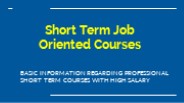 Short Term Job Oriented Course