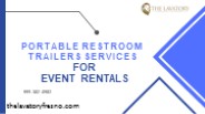 Portable Restroom Trailers Services For Event Rentals