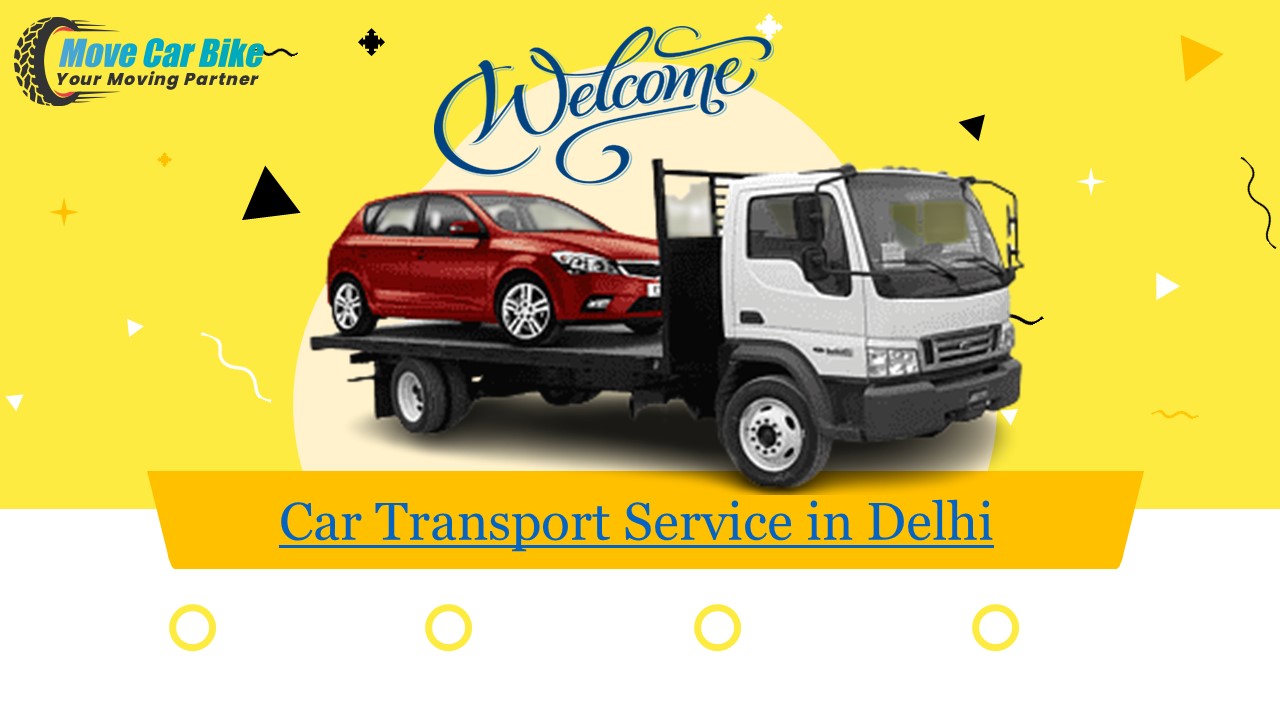 Car transport service in Delhi
