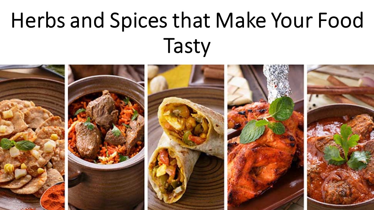 Herbs and Spices that Make Your Food Tasty presentation | free to download