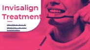Invisalign Treatment